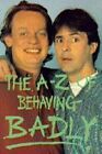 A-Z of Behaving Badly, Nye, Simon, Used; Very Good Book