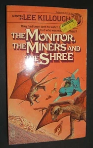 THE MONITOR, THE MINERS AND THE SHREE by Lee Killough - Vtg Sci Fi Paperback - Picture 1 of 4