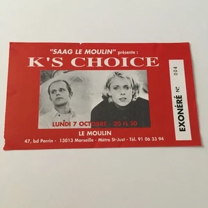 K'S CHOICE - MARSEILLE LE MOULIN - FRENCH TICKET CONCERT !!!!!! - Picture 1 of 2