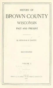 1913 BROWN County, Wisconsin WI, History and Genealogy Reasearch DVD CD B20 - Picture 1 of 3