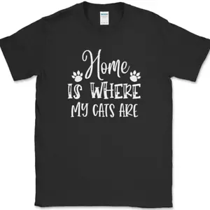 Maglietta Home Is Where My Cats Are divertente gattino zampe animali - Foto 1 di 10