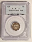 1837 P Liberty Seated Dime PCGS AU-55 - No Stars - Small Date