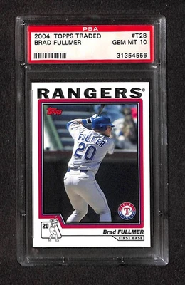 2004 Topps Traded #T28 BRAD FULLMER PSA 10 GEM-MT 31354556  - Image 1 of 3