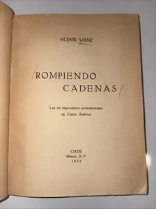 Rompiendo Cadenas. Las del Imperio norteamericano en Centro América 1933 - Bild 1 von 4