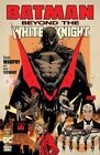 Batman: Beyond the White Knight #1 (DC Comics, May 2022)