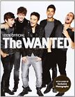 The Wanted: Our Story, Our Way: 100% Official, Wanted, The, Used; Very Good Book