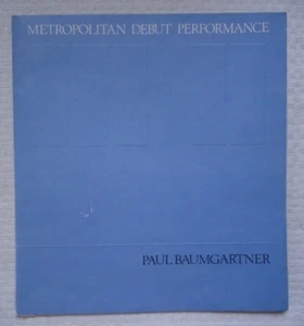 PAUL BAUMGARTNER METROPOLITAN DEBUT PERFORMANCE BOOKLET - Imagen 1 de 2