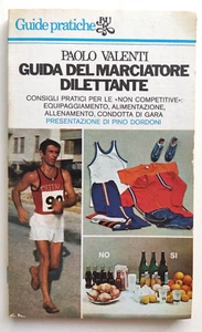 Guide Pratiche Bur P.Valenti Guida Del Marciatore Dilettante Rizzoli 1976 (L9)1 - Picture 1 of 3