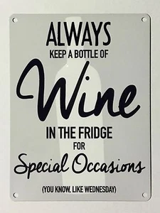 Wine in the Fridge SML - Tin Metal Wall Sign - Foto 1 di 1