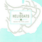 The Heligoats - Back To The Lake [New Vinyl LP] Ltd Ed