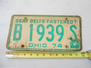 VINTAGE 1974 OHIO AUTO LICENSE PLATE B1939S SEAT BELTS FASTENED RAISED LETTER - Picture 1 of 4