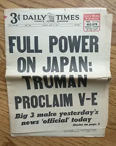 Chicago Daily Times Newspaper Monday May 8, 1945 Full Power on Japan Truman V-E - Picture 1 of 15