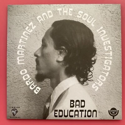 Bardo Martinez And The Soul Investigators - Bad Education 7" 45RPM Soul Latin x  - Imagem 1 de 4