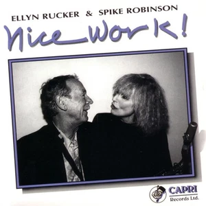 Ellyn Rucker & Spike Robinson Nice Work! (CD) Album - Bild 1 von 1
