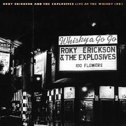 Live at the Whisky 1981 by Erickson, Roky & the Explosives (Record, 2023)