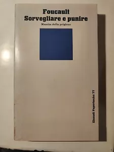Michel Foucault Sorvegliare e punire Nascita della prigione Einaudi Paperbacks - Foto 1 di 2