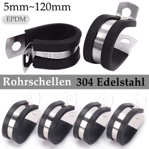 Rohrschellen Leitungsschellen Schlauchschellen Mit Gummi Edelstahl Ø5mm~120mm - Picture 1 of 100