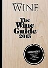 Wine Guide 2015, The, Hooke, Huon, Used; Very Good Book