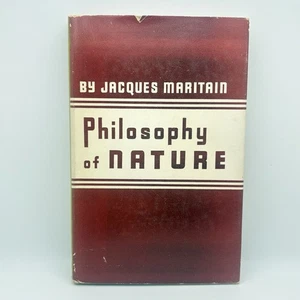 Philosophy of Nature – Jacques Maritain 1951 Philosophical Library HC DJ - Picture 1 of 10
