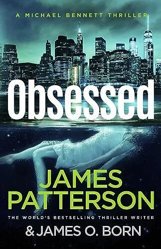 Obsessed: The Sunday Times bestselling thriller-James Patterson - Image 1 of 1