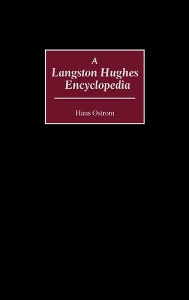 A Langston Hughes Encyclopedia by Hans Ostrom (English) Hardcover Book - Image 1 of 1
