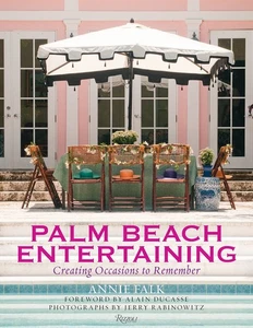 Palm Beach Entertaining: Creating Occasions to Remember - Picture 1 of 1