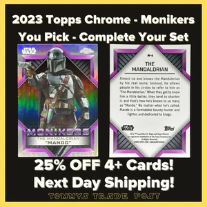 2023 Topps Chrome Star Wars Cards Insert Monikers - You Pick Complete Your Set - Picture 1 of 17