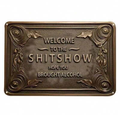 welcome to the shitshow Gag Gift Man Cave Bar Sign - Image 1 of 4