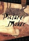 Picture Maker: A Novel by Spinka, Penina Keen