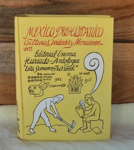 HC 1946 Spanish Language Mexico Prehispanico by Emma Hurtado Culture Dieties - Foto 1 di 24