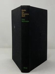 Peter Matthiessen ~ Under the Mountain Wall ~ 1st 1st FIRST ISSUE ~ Anthropology - Imagen 1 de 2