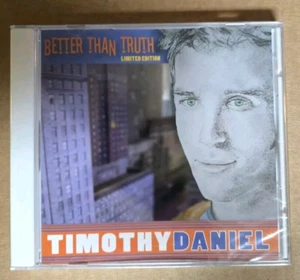 Timothy Daniel - Better Than Truth (Limited Edition CD)- NEW AND SEALED. - Picture 1 of 5