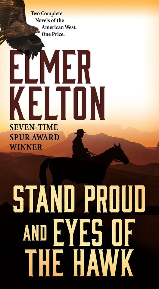 Stand Proud and Eyes of the Hawk: Two Complete Novels of the American West - Image 1 of 1