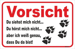 Schild Vorsicht - Tatzen - du siehst mich nicht - 15x20 - 40x60cm Hund Teckel - Bild 1 von 1