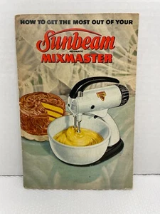 Folleto de instrucciones original 1948 Sunbeam Mixmaster índice mezclador con anuncios de colección - Imagen 1 de 13