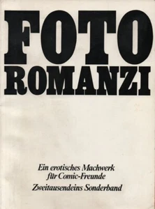 Foto Romanzi. Klassische Erotik. - Ein erotisches Machwerk für Comic-Freunde - Bild 1 von 1