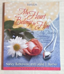 My Heart Belongs to Him : My Identity: Mother’s Guide by Leslie J. Barner and - Picture 1 of 7