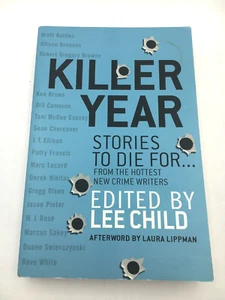 Killer Year Stories to Die For Paperback 2009 Hottest Crime Writers Anthology - Foto 1 di 9