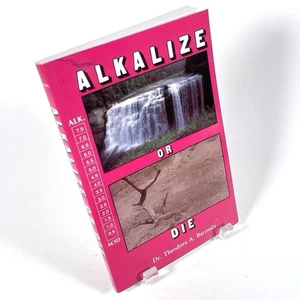 Alkalize or Die by Theodore A. Baroody - Paperback GOOD - Bild 1 von 8