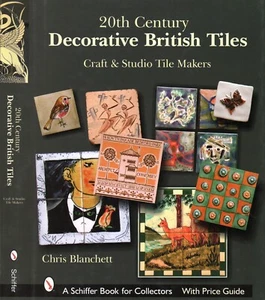 Decorative British Tiles -Craft & Studio Tile Makers, New Book w Free Shipping!, - Picture 1 of 5