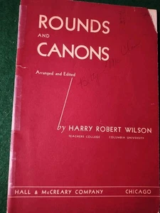 Vintage Rounds And Canons Songbook 1943 Wilson 2- 3- Or 4- Part Chorus - Picture 1 of 3