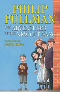 The Adventures of the New Cut Gang by Philip Pullman (English) Paperback Book - Picture 1 of 1