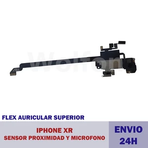 Flex Altavoz Auricular IPHONE XR · Sensor Proximidad Calidad ORIGINAL envio 24h - Imagen 1 de 1