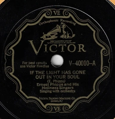CLASSIC HILLBILLY GOSPEL  ERNEST PHIPPS (VIC V-40010) IF THE LIGHT HAS GONE OUT - Image 1 of 2