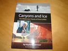 CANYONS & ICE WILDERNESS TRAVELSS GRIFFITH SIGNÉ 2012 JOHNSON 