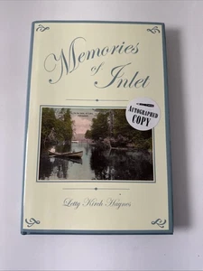 Memories of Inlet by Letty Kirch Haynes (2006, Hardcover) SIGNED Adirondacks - Picture 1 of 12