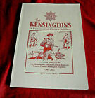 THE KENSINGTONS A REGIMENT OF CITIZEN SOLDIERS 1798 - 2021. 13th LONDON REGIMENT