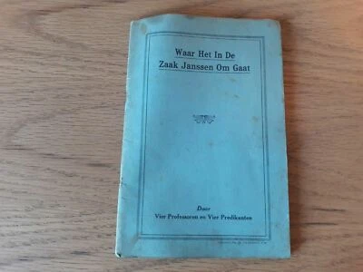 Waar Het In De Zaak Janssen Om Gaat Door Vier Professoren En Vier Predikanten - Image 1 of 4