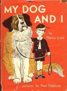 Paul Galdone, MY DOG AND I, 1958, HC/DJ - Imagen 1 de 1