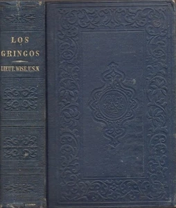 Western Americana / Los Gringos or An Inside View of Mexico and California 1st - Imagen 1 de 1